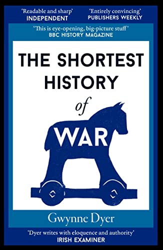 The Shortest History of War von Old Street Publishing